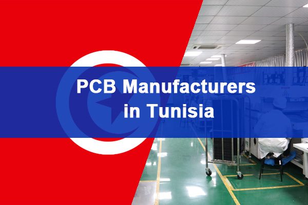 Top 10 PCB Manufacturers in Tunisia: 2026 Ultimate Guide for Reliable Fabrication