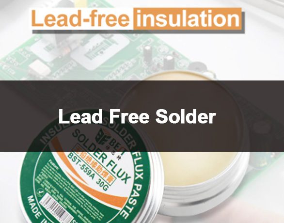 Lead Free Solder: Ultimate Guide, FAQs & Industry Applications